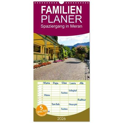 Familienplaner 2026 - Spaziergang in Meran mit 5 Spalten (Wandkalender, 21 x 45 cm) CALVENDO