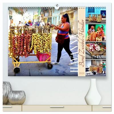 HAVANNA - Beruf Zwiebel-Händler (hochwertiger Premium Wandkalender 2026 DIN A2 quer), Kunstdruck in Hochglanz