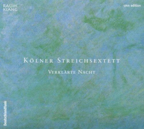 Kölner Streichsextett - Verklärte Nacht - Preis vom 30.09.2026 22:30:23 h
