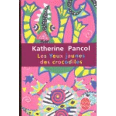 Les yeux jaunes des crocodiles, Taschenbuch von Katherine Pancol, Hachette