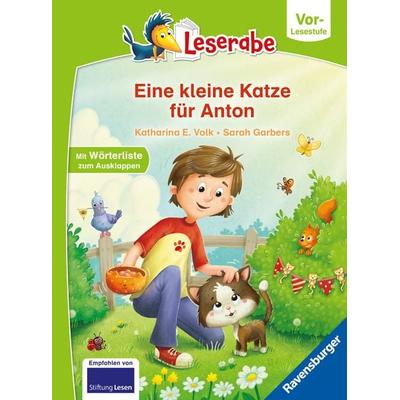 Leserabe Vor-Lesestufe - Eine kleine Katze für Anton, Gebundene Ausgabe von Katharina E. Volk, Ravensburger Verlag GmbH, 978-3-473-46444-9