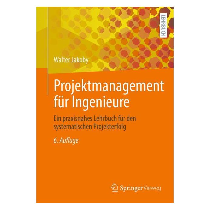 Springer Projektmanagement für Ingenieure (Deutsch, Softcover, Walter Jakoby) (57304727)