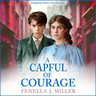 Capful of Courage - Fenella J. Miller, Audio, 9781835186893