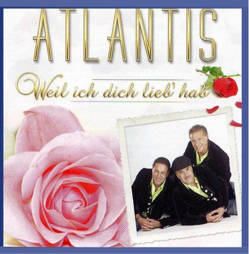 Atlantis - ATLANTIS - Weil ich dich lieb' hab - Preis vom 11.10.2026 15:43:13 h