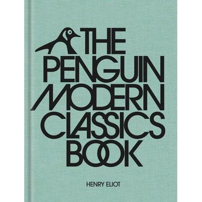 The Penguin Modern Classics Book, Gebundene Ausgabe von Henry Eliot, Penguin Books Ltd, 978-0-241-44160-2