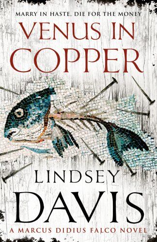 Lindsey Davis - Venus in Copper: A Marcus Didius Falco Novel - Preis vom 02.10.2026 23:42:20 h