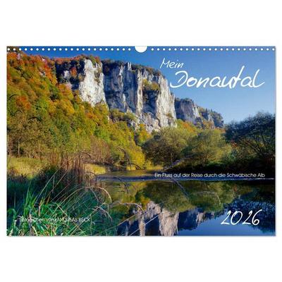 Mein Donautal (Wandkalender 2026 DIN A3 quer), CALVENDO Monatskalender