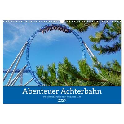 Abenteuer Achterbahn (Wandkalender 2027 DIN A3 quer), CALVENDO Monatskalender