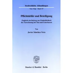 Pflichtdelikt und Beteiligung, Fachbücher von Javier Sánchez-Vera