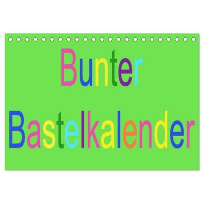 Bunter Bastelkalender (Tischkalender 2026 DIN A5 quer), CALVENDO Monatskalender