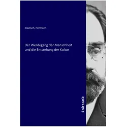 Der Werdegang der Menschheit und die Entstehung der Kultur, Sachbücher