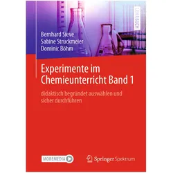 Sieve:Experimente im Chemieunterricht -, Fachbücher von Dominic Böhm, Sabine Struckmeier, Bernhard Sieve
