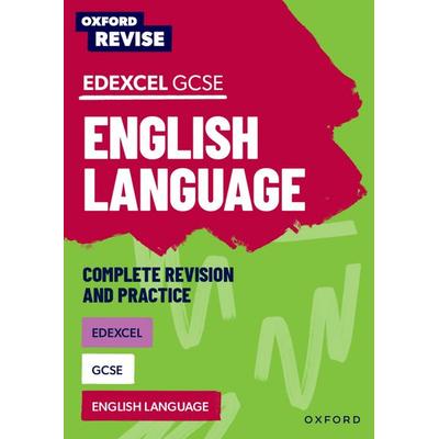 Oxford Revise: Edexcel GCSE English Language Complete Revision and Practice, Taschenbuch von Steve Eddy, Oxford Academic, 978-1-382-03987-1