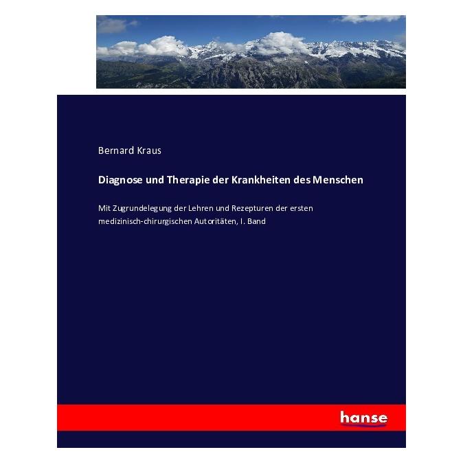 Hansebooks Diagnose und Therapie der Krankheiten des Menschen (Softcover, Bernard Kraus) (55876301)