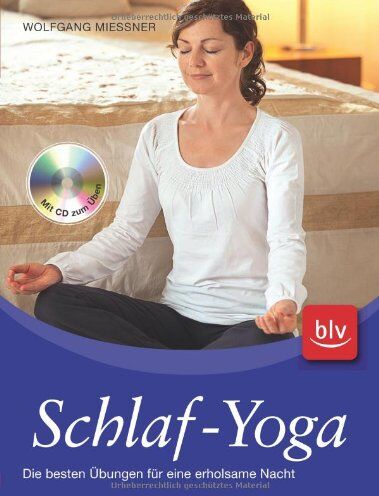 Wolfgang Miessner - Schlaf-Yoga: Die besten Übungen für eine erholsame Nacht - Preis vom 11.10.2026 03:10:56 h