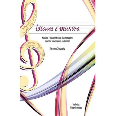 Idioma E Musica, Taschenbuch von Susanna Zaraysky, Kaleidomundi, 978-0-9820189-3-4
