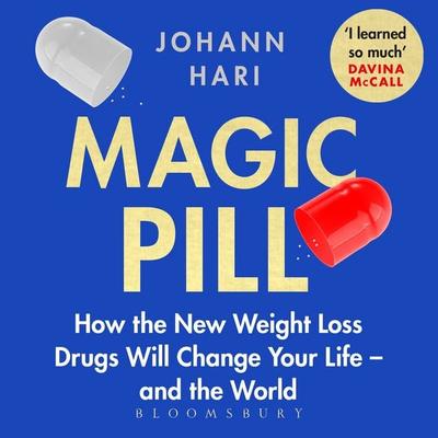 Magic Pill - Johann Hari, Audio, 9781526670113