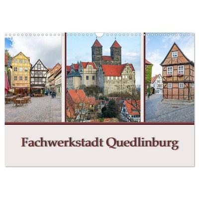 Fachwerkstadt Quedlinburg (Wandkalender 2026 DIN A3 quer), CALVENDO Monatskalender