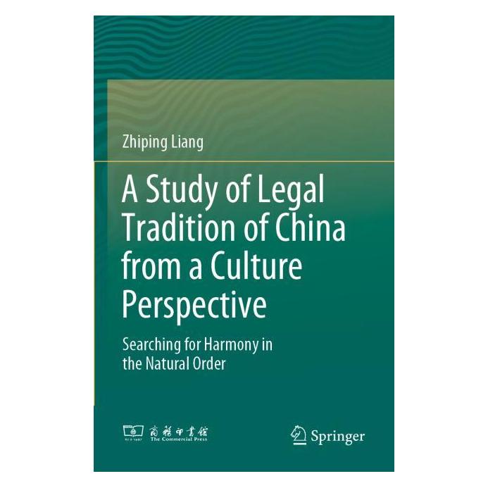 Springer A Study of Legal Tradition of China from a Culture Perspective (Englisch, Softcover, Zhiping Liang) (57013874)