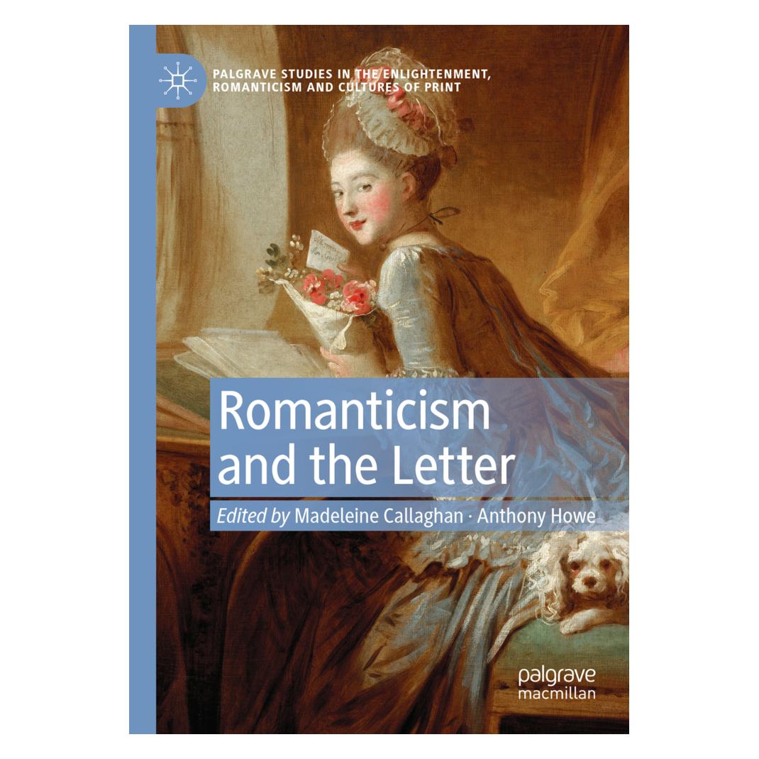 Springer Romanticism and the Letter (Englisch, Softcover, Anthony Howe, Madeleine Callaghan) (56175733)