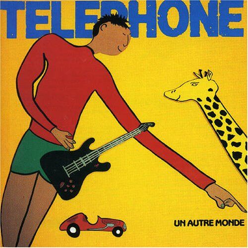 Téléphone - Un Autre Monde - Preis vom 03.10.2026 20:43:07 h