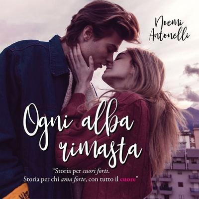 Ogni alba rimasta - Noemi Antonelli, Audio, 9789152135846