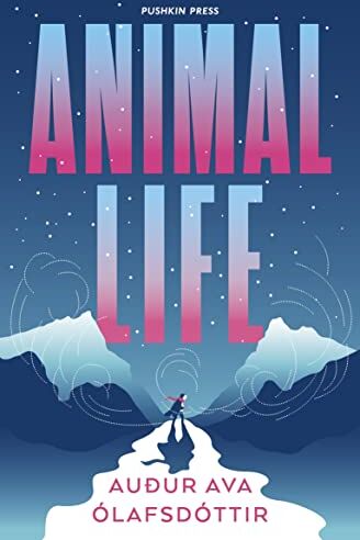 Ólafsdóttir, Auður Ava - Animal Life - Preis vom 14.10.2026 23:07:16 h
