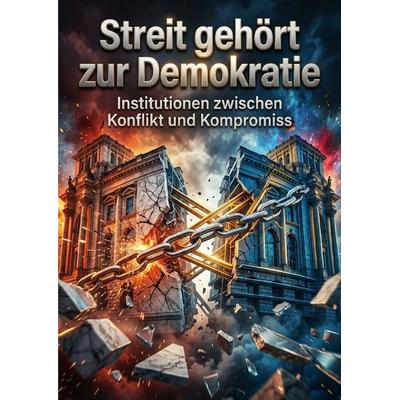 Streit gehört zur Demokratie, Taschenbuch von Quentin Meier, Epubli, 978-3-565-62023-4