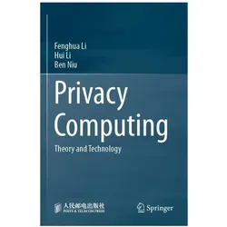 Privacy Computing, Fachbücher von Fenghua Li