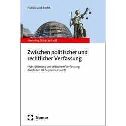 Zwischen politischer und rechtlicher Verfassung, Fachbücher von Henning Schäckelhoff