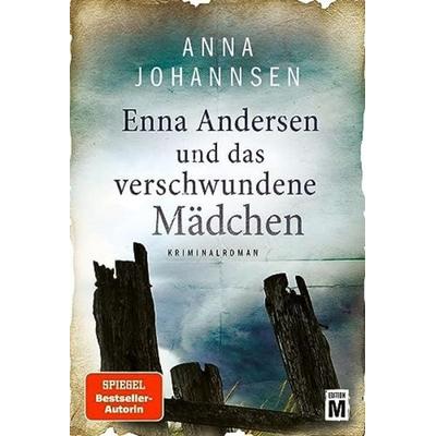 Enna Andersen und das verschwundene Mädchen, Taschenbuch von Anna Johannsen, Edition M, 978-2-496-70153-1