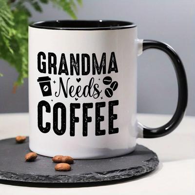 Uplift Picks Grandma Needs Coffee Mug Funny Ceramic Coffee Cup Gift For Grandma black
