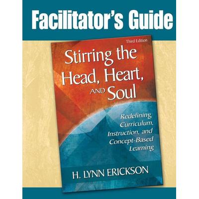 Stirring the Head, Heart, and Soul, Taschenbuch von H. Lynn Erickson, Corwin, 978-1-4129-6627-6