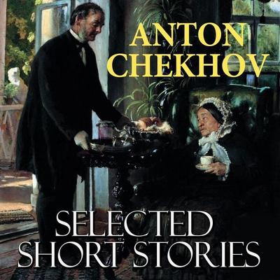 Selected short stories - Anton Chekhov, Audio, 4099995791914