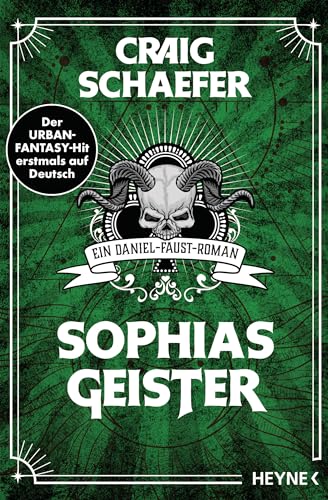 Craig Schaefer - Sophias Geister: Ein Daniel-Faust-Roman (Daniel-Faust-Reihe, Band 2) - Preis vom 14.10.2026 23:07:16 h
