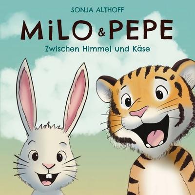 Milo und Pepe - Sonja Althoff, Audio, 9783695664078