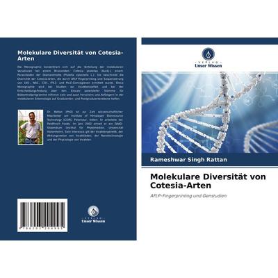 Molekulare Diversität von Cotesia-Arten, Taschenbuch von Rameshwar Singh Rattan, Verlag Unser Wissen, 978-620-3-20499-5