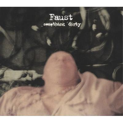Something Dirty - Faust, CD