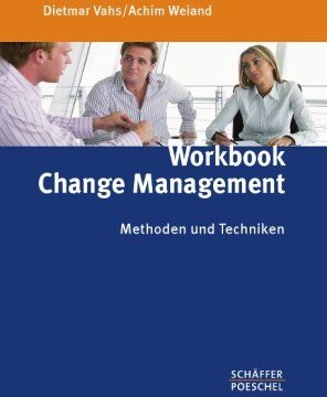 Dietmar Vahs - Workbook Change Management: Methoden und Techniken - Preis vom 10.10.2026 11:48:34 h