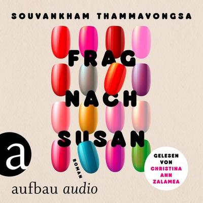 Frag nach Susan - Souvankham Thammavongsa, Audio, 9783757021849