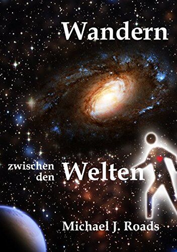 Roads, Michael J. - Wandern zwischen den Welten - Preis vom 09.10.2026 07:28:09 h