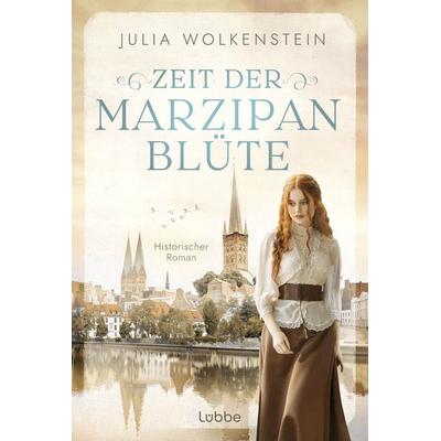 Zeit der Marzipanblüte, Taschenbuch von Julia Wolkenstein, Lübbe