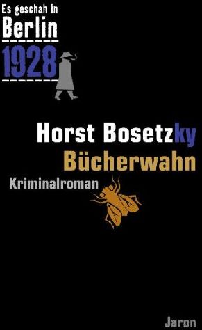 Horst Bosetzky - Es geschah in Berlin... Bücherwahn: Kappes 10. Fall - Preis vom 01.10.2026 17:08:56 h
