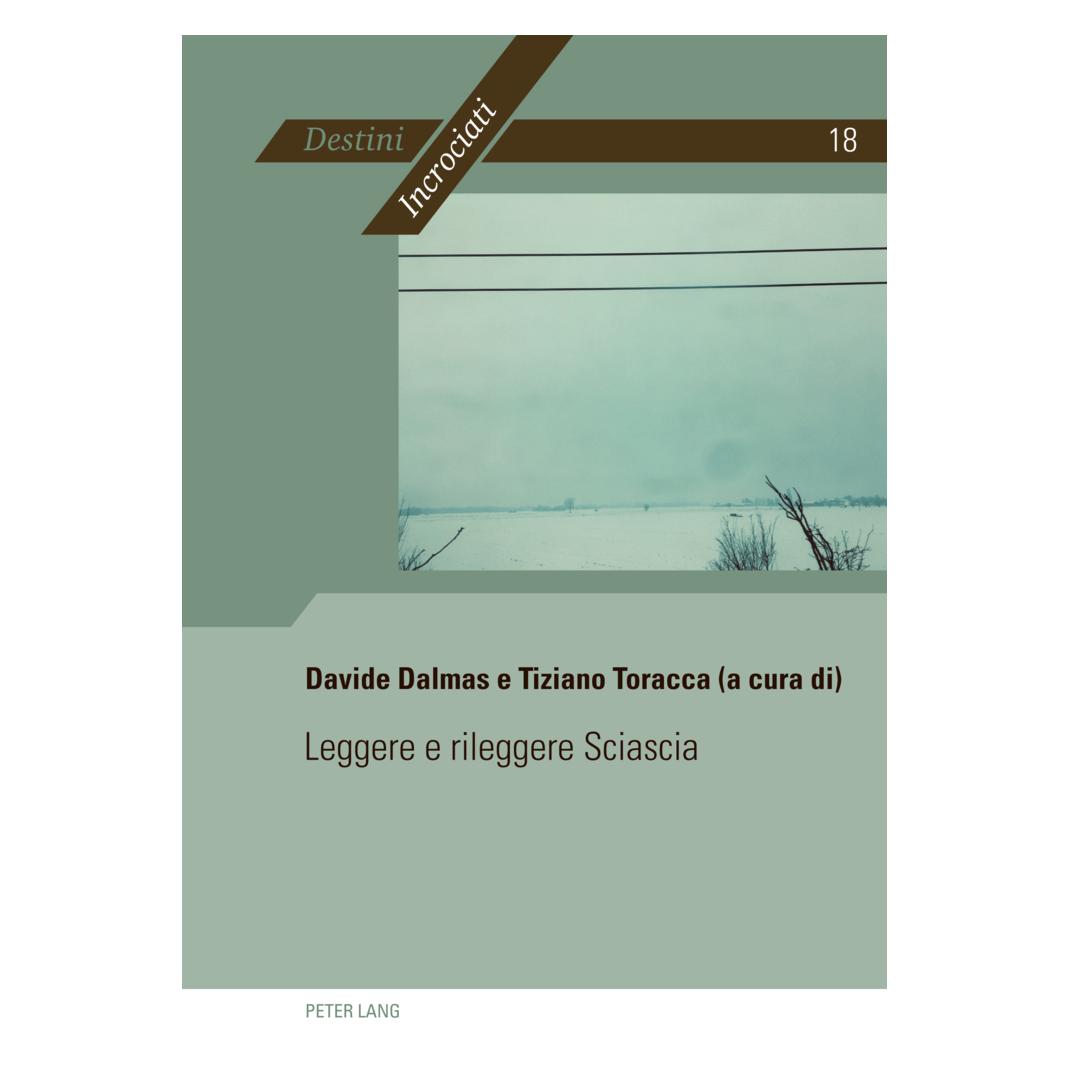 Peter Lang Leggere e rileggere Sciascia (Italienisch, Softcover, Davide Dalmas, Tiziano Toracca) (56956104)