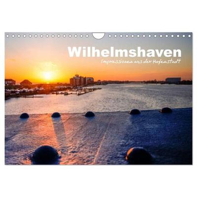 Wilhelmshaven - Impressionen aus der Hafenstadt (Wandkalender 2027 DIN A4 quer), CALVENDO Monatskalender