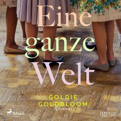 Eine ganze Welt - Goldie Goldbloom, Audio, 9788726571608