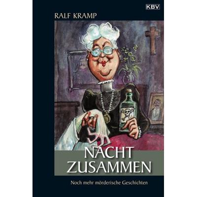 Nacht zusammen, Taschenbuch von Ralf Kramp, KBV, 978-3-937001-89-0