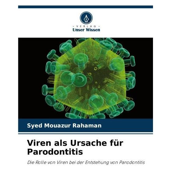 Umbreit Rahaman:Viren als Ursache für Parodonti (64907527)