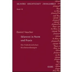Sklaverei in Norm und Praxis, Sachbücher von Daniel Vaucher