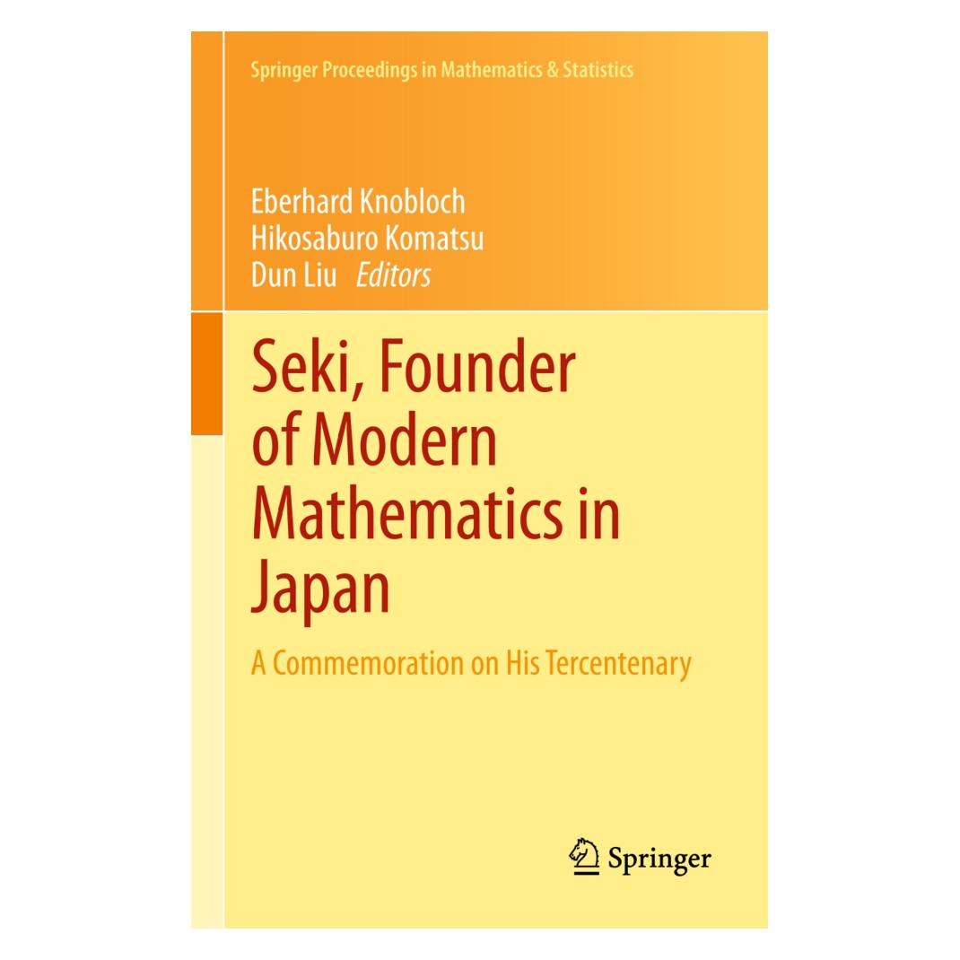 Springer Seki, Founder of Modern Mathematics in Japan (Englisch, Softcover, Eberhard Knobloch, Hikosaburo Komatsu, Liu Dun) (55593073)